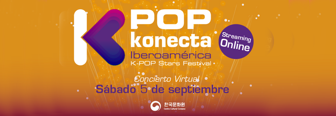K-POP KONECTA: Iberoamérica, el nuevo concierto online coreano