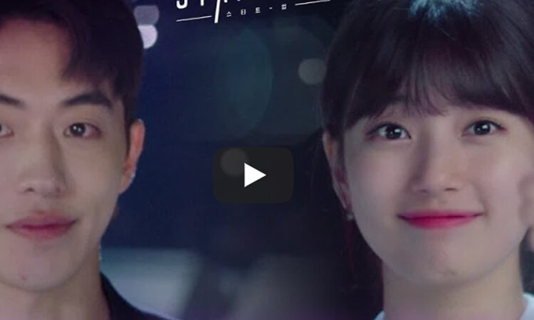 Presentan nuevo trailer de Start-Up protagonizado por Suzy y Nam Joo Hyuk
