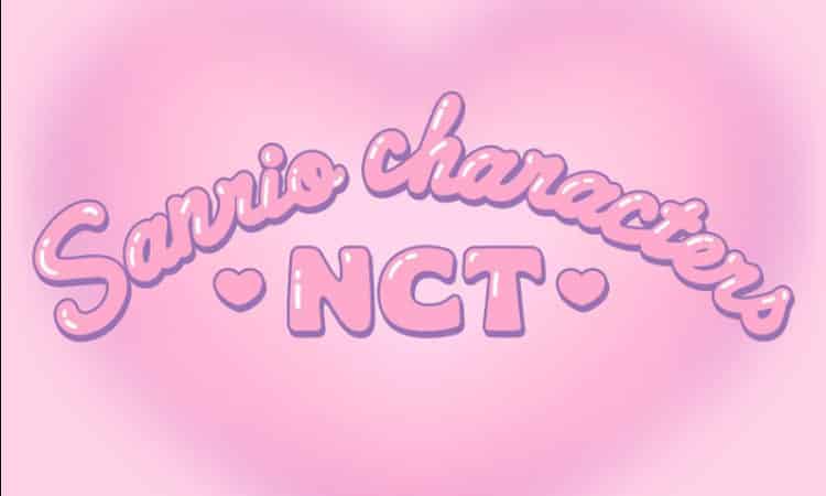 NCT realizara colaboración especial con Sanrio